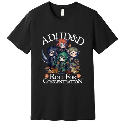 Adhd Dnd Adventurers Roll For Concentration Premium T-Shirt