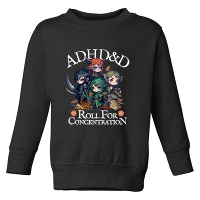 Adhd Dnd Adventurers Roll For Concentration Toddler Sweatshirt