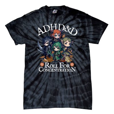 Adhd Dnd Adventurers Roll For Concentration Tie-Dye T-Shirt