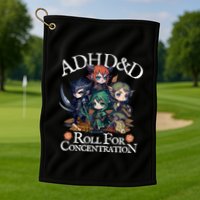 Adhd Dnd Adventurers Roll For Concentration Golf Towel