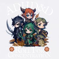 Adhd Dnd Adventurers Roll For Concentration Garment-Dyed Sweatshirt