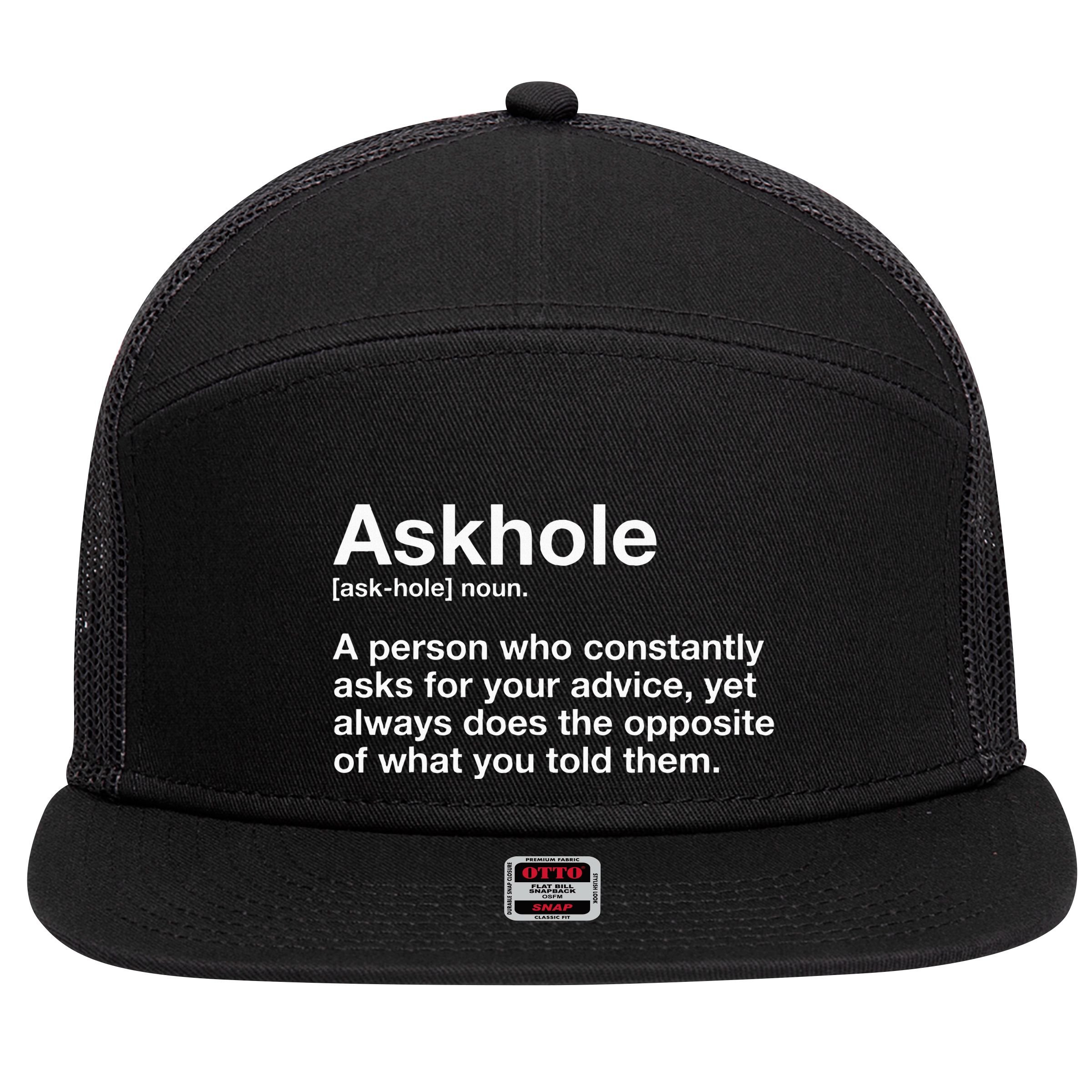 Askhole Definition Adult 7 Panel Mesh Trucker Snapback Hat