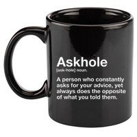 Askhole Definition Adult 11oz C Handle Ceramic Mug