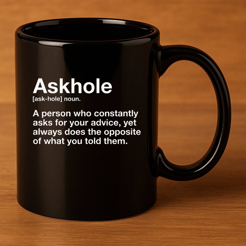 Askhole Definition Adult 11oz C Handle Ceramic Mug