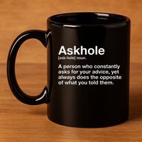 Askhole Definition Adult 11oz C Handle Ceramic Mug