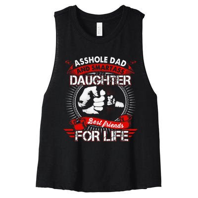 Asshole Dad And Smartass Daughter Best Friend For Life Women's Racerback Cropped Tank