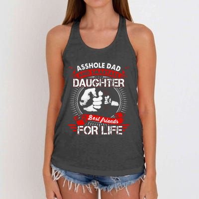 Asshole Dad And Smartass Daughter Best Friend For Life Women's Knotted Racerback Tank