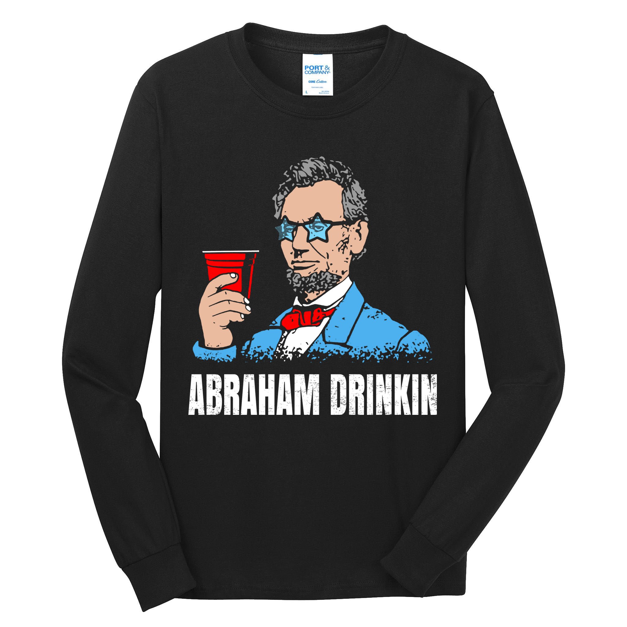 Abraham Drinkin Tall Long Sleeve T-Shirt