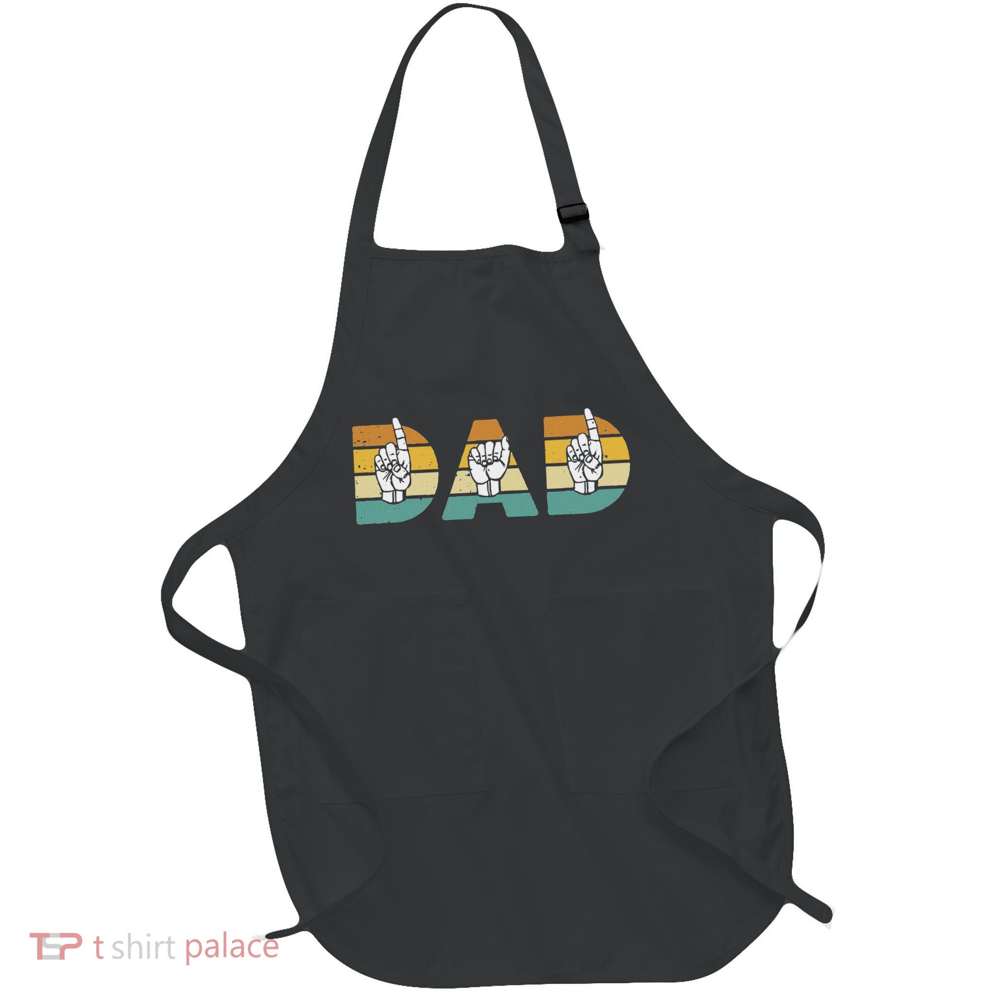 Asl Dad American Sign Language Deaf Awareness Support Full-Length Apron With Pockets