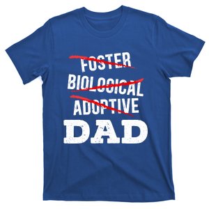 Adoptive Dad Adoption Announcet Foster Father Gotcha Day Meaningful Gift T-Shirt