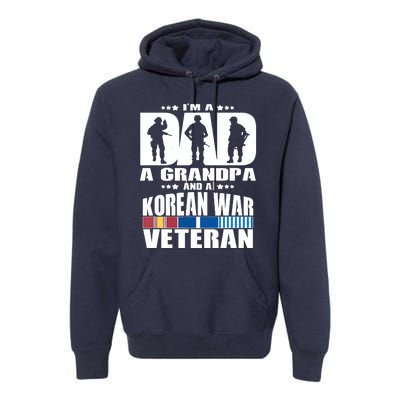 A Dad A Grandpa And A Korean War Veteran Grandparent Gift Premium Hoodie