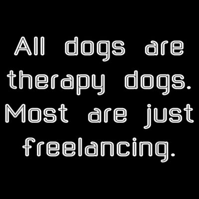 All Dogs Are Therapy Dogs T-Shirt