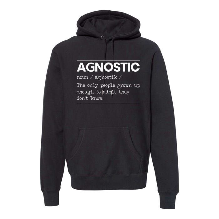 Agnostic Definition AntiReligion Agnosticism Atheist Premium Hoodie