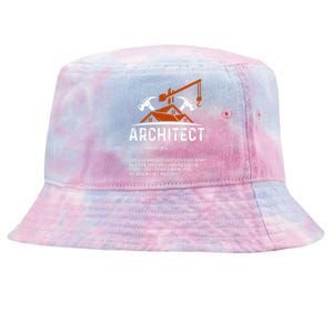 Architect Definition Architect Funny Architecture Tie-Dyed Bucket Hat