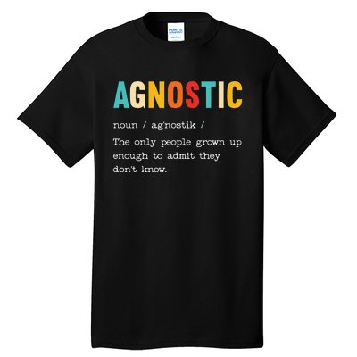 Agnostic Definition AntiReligion Agnosticism Atheist Tall T-Shirt