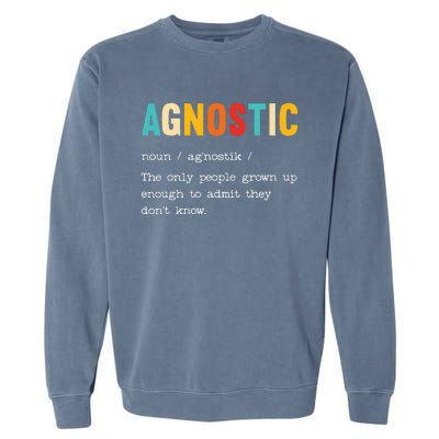 Agnostic Definition AntiReligion Agnosticism Atheist Garment-Dyed Sweatshirt