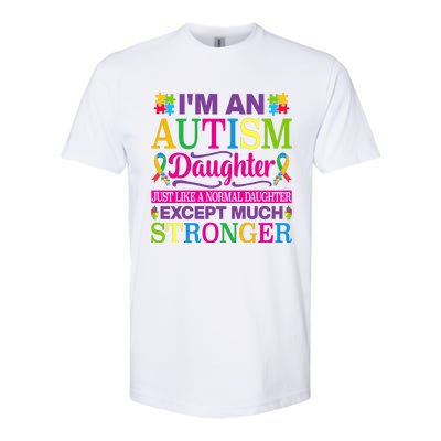 Autism Daughter Autism Awareness Motivational Autistic Daughter Positive Slogans Softstyle CVC T-Shirt