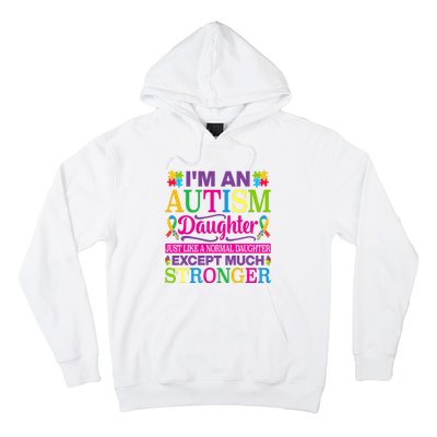 Autism Daughter Autism Awareness Motivational Autistic Daughter Positive Slogans Hoodie