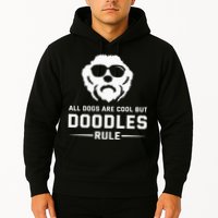 All Dogs Are Cool But Doodles Rule Goldendoodle Labradoodle Hoodie