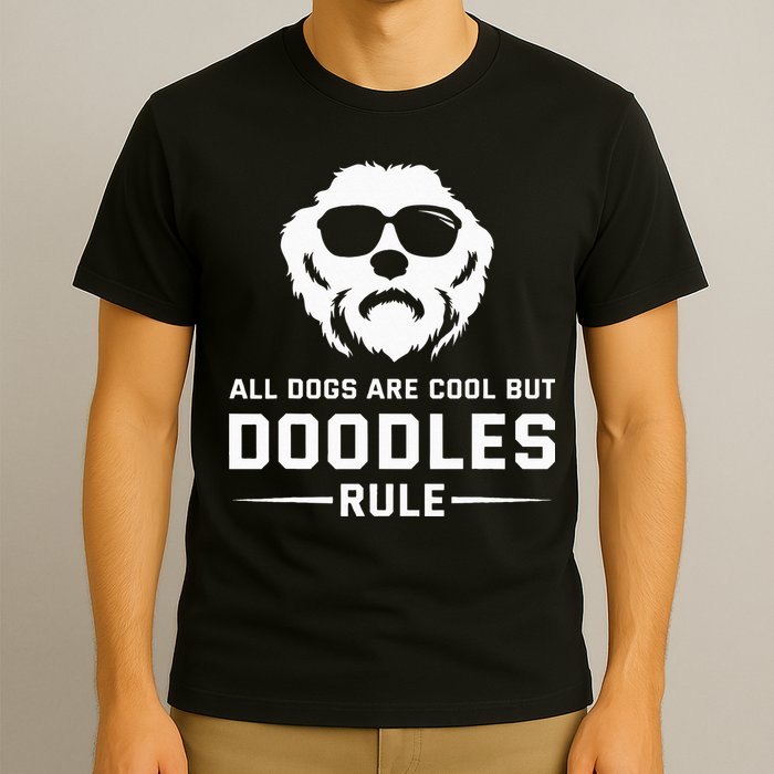 All Dogs Are Cool But Doodles Rule Goldendoodle Labradoodle T-Shirt