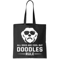 All Dogs Are Cool But Doodles Rule Goldendoodle Labradoodle Bag