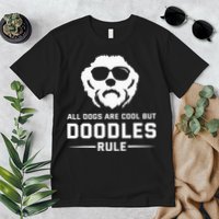 All Dogs Are Cool But Doodles Rule Goldendoodle Labradoodle Premium T-Shirt