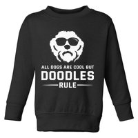All Dogs Are Cool But Doodles Rule Goldendoodle Labradoodle Toddler Sweatshirt