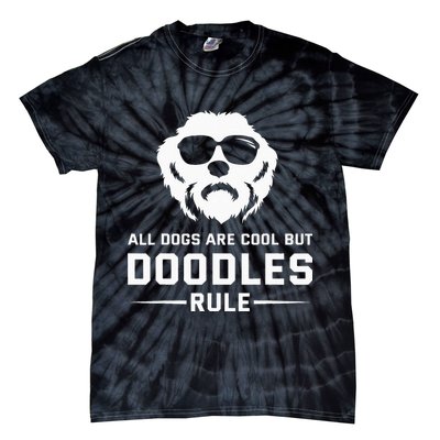 All Dogs Are Cool But Doodles Rule Goldendoodle Labradoodle Tie-Dye T-Shirt