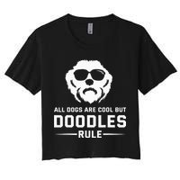 All Dogs Are Cool But Doodles Rule Goldendoodle Labradoodle Crop Top