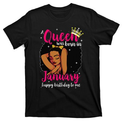 Afro Diva A Queen Was Born In January Happy Birthday To Me T-Shirt