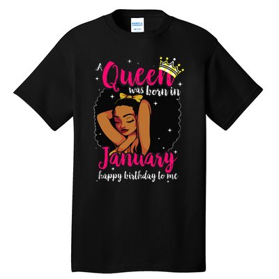 Afro Diva A Queen Was Born In January Happy Birthday To Me Tall T-Shirt