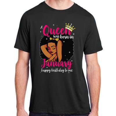 Afro Diva A Queen Was Born In January Happy Birthday To Me Adult ChromaSoft Performance T-Shirt