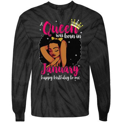 Afro Diva A Queen Was Born In January Happy Birthday To Me Tie-Dye Long Sleeve Shirt