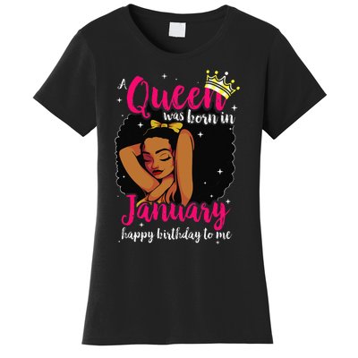 Afro Diva A Queen Was Born In January Happy Birthday To Me Women's T-Shirt