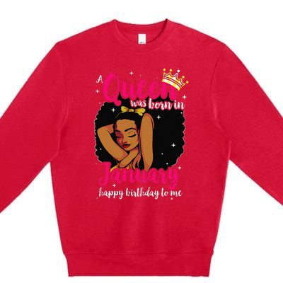 Afro Diva A Queen Was Born In January Happy Birthday To Me Premium Crewneck Sweatshirt