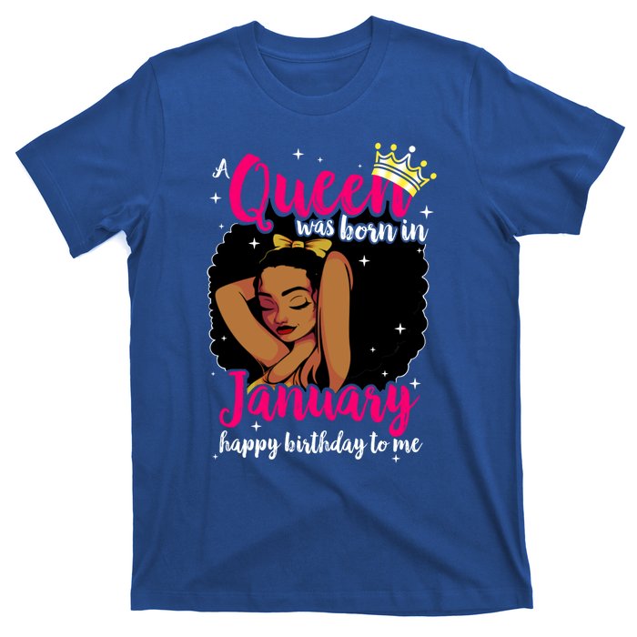 Afro Diva A Queen Was Born In January Happy Birthday To Me Gift T-Shirt