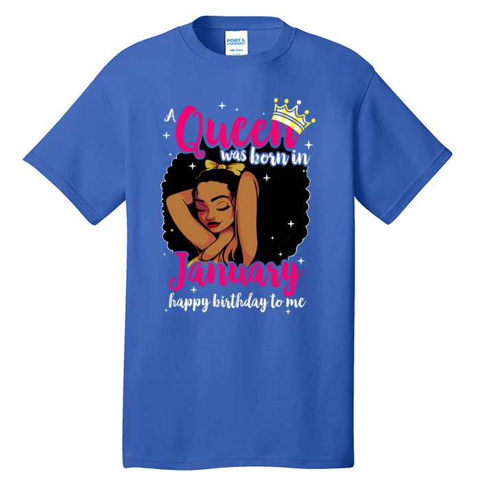 Afro Diva A Queen Was Born In January Happy Birthday To Me Gift Tall T-Shirt