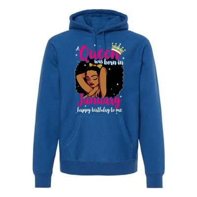 Afro Diva A Queen Was Born In January Happy Birthday To Me Gift Premium Hoodie