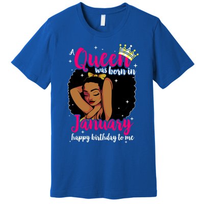 Afro Diva A Queen Was Born In January Happy Birthday To Me Gift Premium T-Shirt