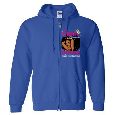 Afro Diva A Queen Was Born In January Happy Birthday To Me Gift Full Zip Hoodie