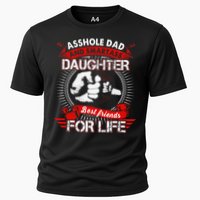 Asshole Dad And Smartass Daughter Best Friend For Life Cooling Performance Crew T-Shirt