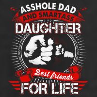 Asshole Dad And Smartass Daughter Best Friend For Life Adult Drive Performance Visor