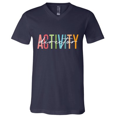 Activity Director Activity Professionals Week Healthcare V-Neck T-Shirt