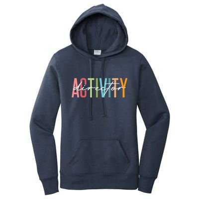 Activity Director Activity Professionals Week Healthcare Women's Pullover Hoodie