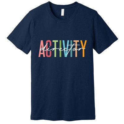 Activity Director Activity Professionals Week Healthcare Premium T-Shirt