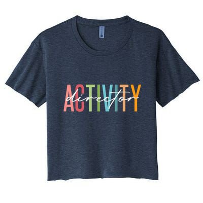 Activity Director Activity Professionals Week Healthcare Crop Top