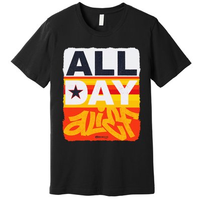 All Day Alief Premium T-Shirt