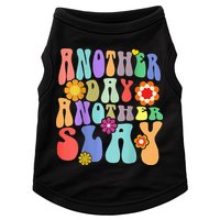 Another Day Another Slay Groovy Inspired Positive Vibes Doggie Tank