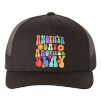 Another Day Another Slay Groovy Inspired Positive Vibes Yupoong Adult 5-Panel Trucker Hat