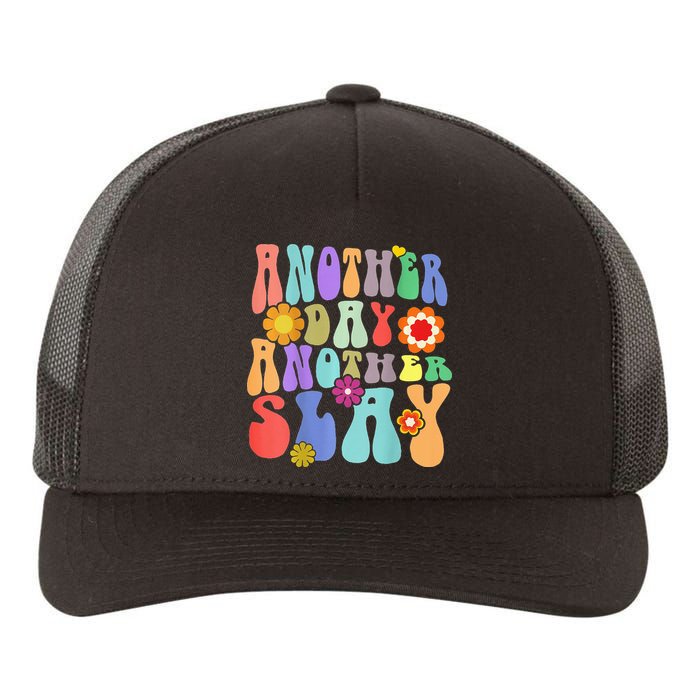 Another Day Another Slay Groovy Inspired Positive Vibes Yupoong Adult 5-Panel Trucker Hat